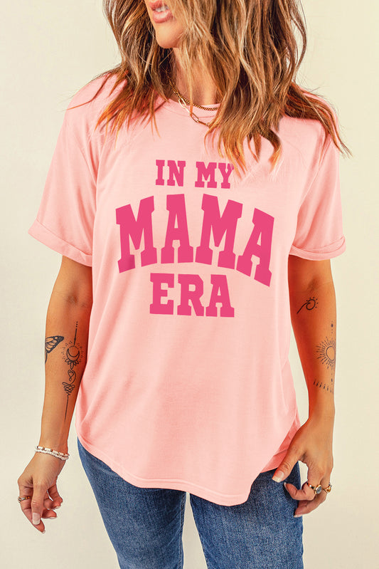 IN MY MAMA ERA Round Neck T-Shirt - Fashion Finder Hub
