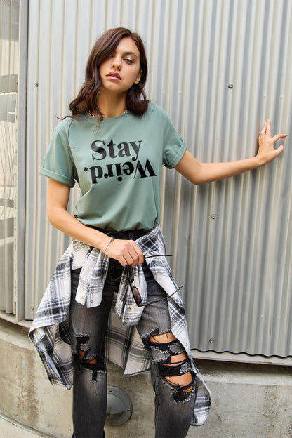 Simply Love Full Size STAY WEIRD Short Sleeve T-Shirt - Fashion Finder Hub
