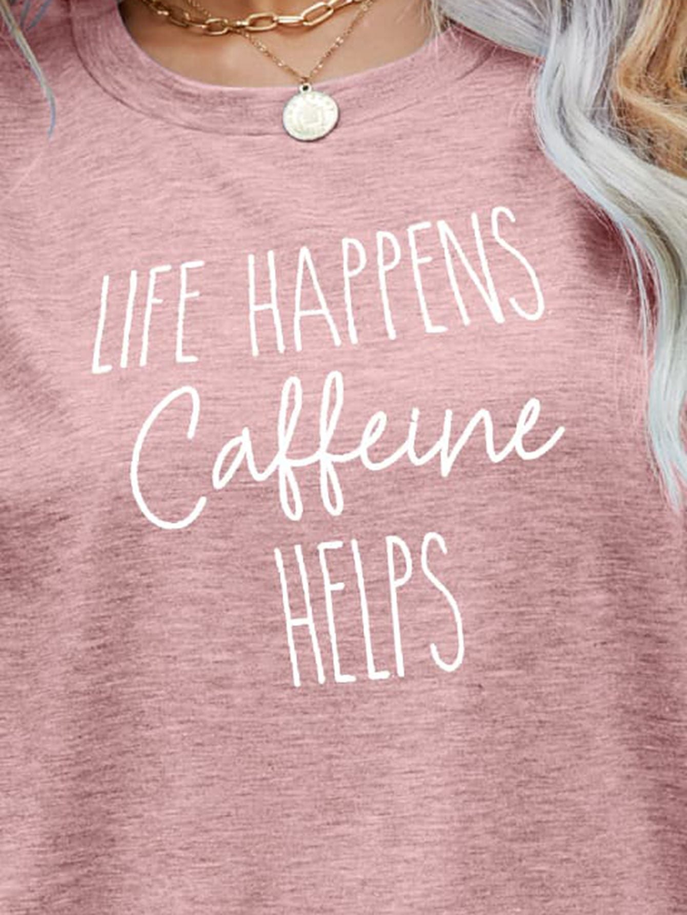 LIFE HAPPENS CAFFEINE HELPS Graphic Tee - Fashion Finder Hub